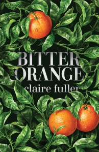 US jacket of Bitter Orange with hyper-realistic green leaves and bright oranges